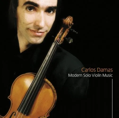 Carlos Damas - Modern Solo Violin Music album cover